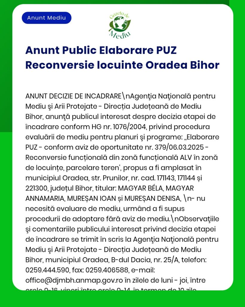 Reevaluare de mediu privind conversia funcțională a terenurilor din Oradea, județul Bihor; prezintă parcelele și părțile interesate.