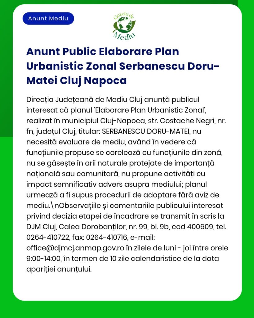 Afiș informativ privind Planul urbanistic pentru Serbanescu Doru-Matei din Cluj-Napoca.