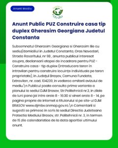 Anunț privind cererea de construire a unei case duplex în județul Constanța, cu detalii despre proiect și numele solicitanților.