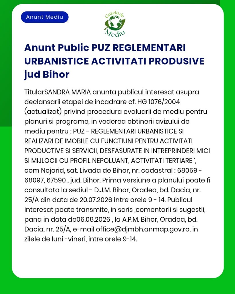 Anunț privind evaluarea reglementărilor urbanistice pentru activitățile economice productive din județul Bihor, România.