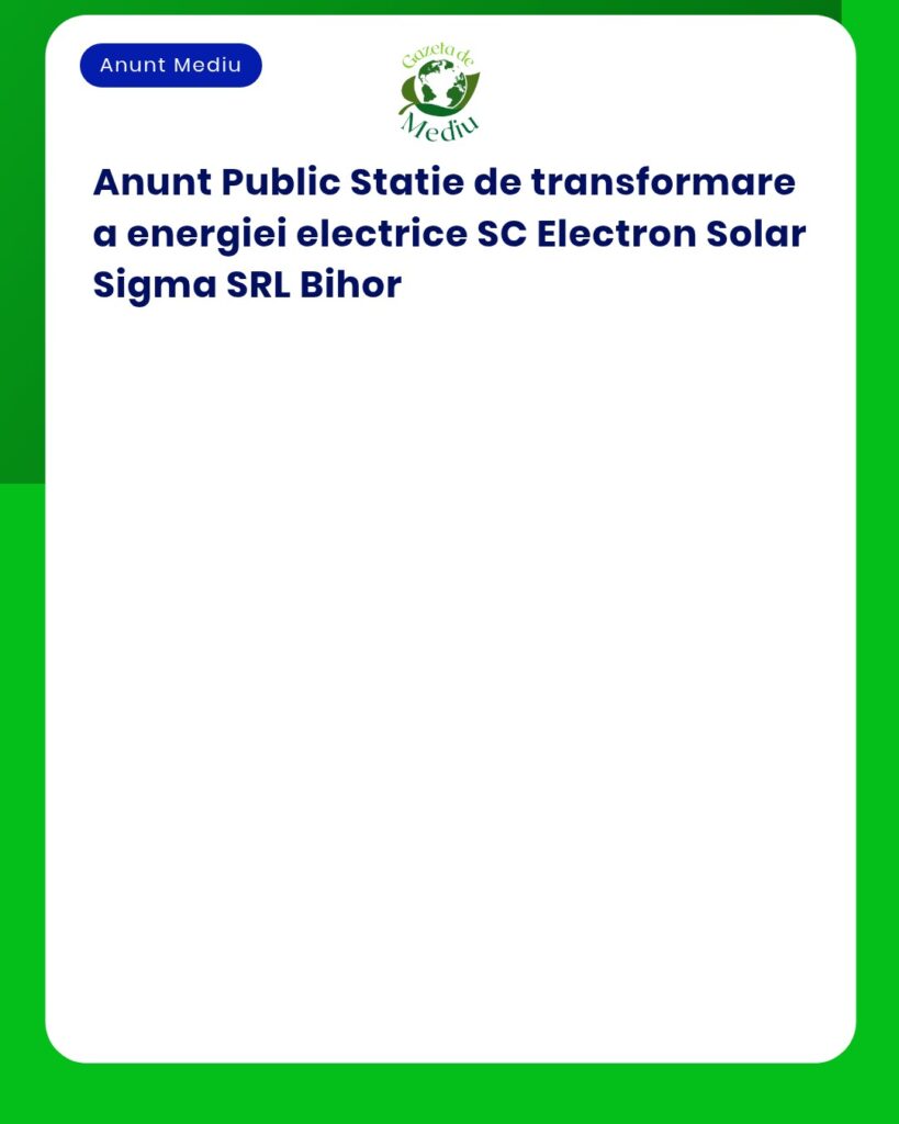 SC Electron Solar Sigma SRL Bihor anunță transformarea energiei electrice.