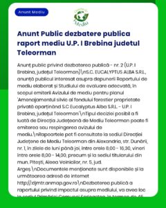 Anunț privind dezbaterea raportului de mediu referitor la proprietatea S.C. Eucalyptus Alba S.R.L. din Brebina, județul Teleorman, cu privire la impactul asupra mediului.