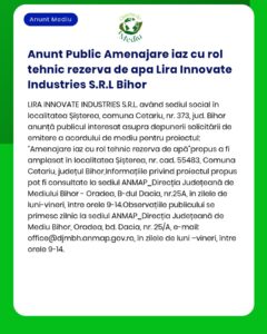 Anunt Public Amenajare iaz cu rol tehnic rezerva de apa Lira Innovate