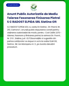 Anunt Public Autorizatie de Mediu Taierea Fasonarea Finisarea Pietrei