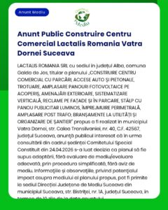 Anunt Public Construire Centru Comercial Lactalis Romania Vatra Dornei