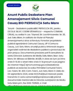 Anunt Public Dezbatere Plan Amenajament Silvic Comunei Cauaș BIO PIERS