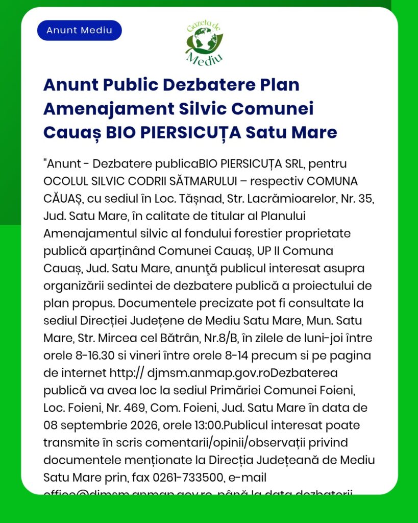 Anunt Public Dezbatere Plan Amenajament Silvic Comunei Cauaș BIO PIERS