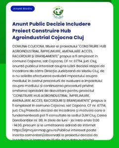 Anunt Public Decizie Includere Proiect Construire Hub Agroindustrial C