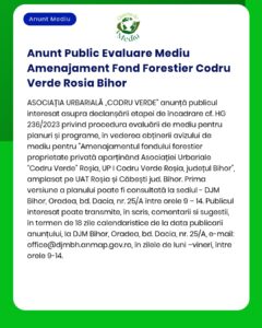 Anunt Public Evaluare Mediu Amenajament Fond Forestier Codru Verde Ros