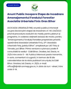 Anunt Public Incepere Etapa de Incadrare Amenajamentul Fondului Forest