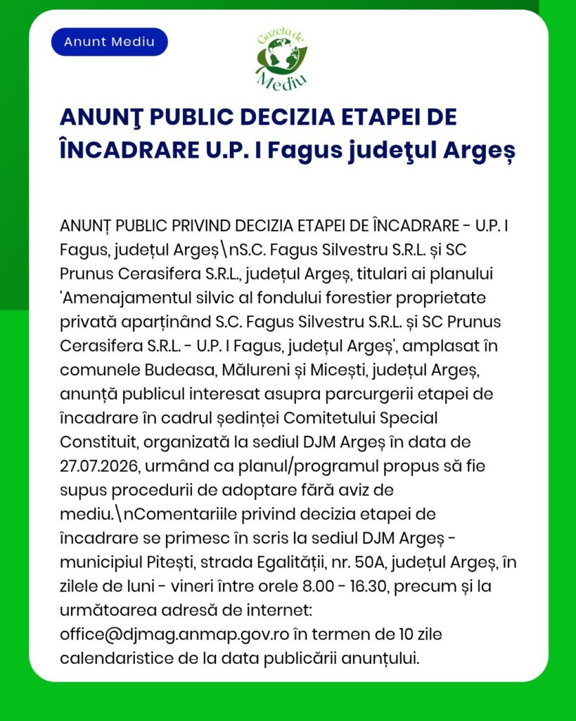 Document informativ privind o etapă decizională în domeniul gestionării pădurilor din județul Argeș, România, cu menționarea companiilor implicate și a datelor relevante.