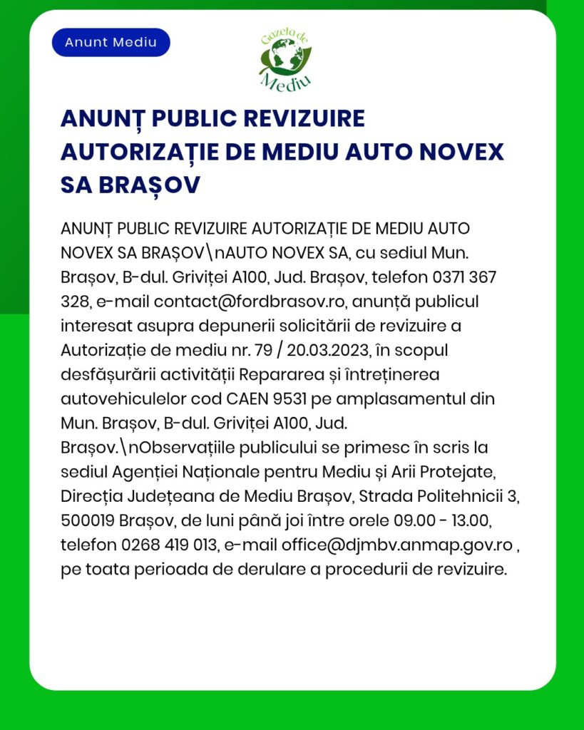 Anunț privind procedura de acordare a autorizației de mediu pentru Auto Novex din Brașov, emis de APM.