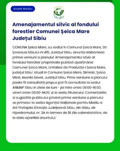 Anunț privind planul de gestionare forestieră pentru Șeica Mare, județul Sibiu.