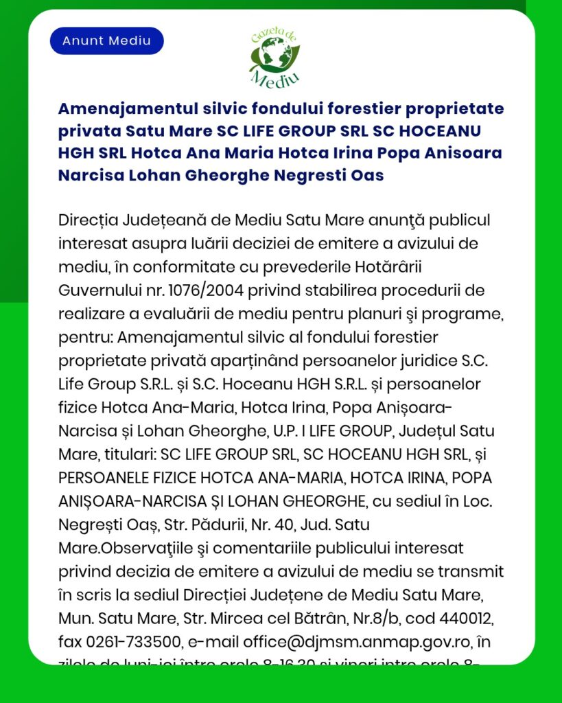 Amenajamentul silvic fondului forestier proprietate privata Satu Mare