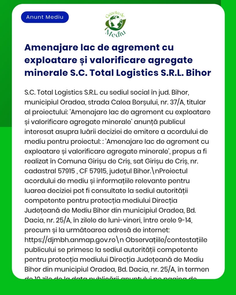 Proiect de exploatare și valorificare a agregatelor minerale realizat de S.C. Total Logistics S.R.L. Bihor.