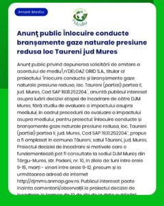 Înlocuirea și racordarea conductelor de gaze naturale de joasă presiune în Taureni, județul Mureș.