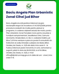 Anunț privind un plan de urbanism în Ciuhei, județul Bihor, România, comunicat de Angela Baciu.