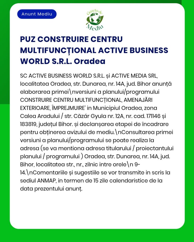 Construirea unui centru multifuncțional în Oradea, cu detalii privind amplasamentul, documentația și etapele proiectului.
