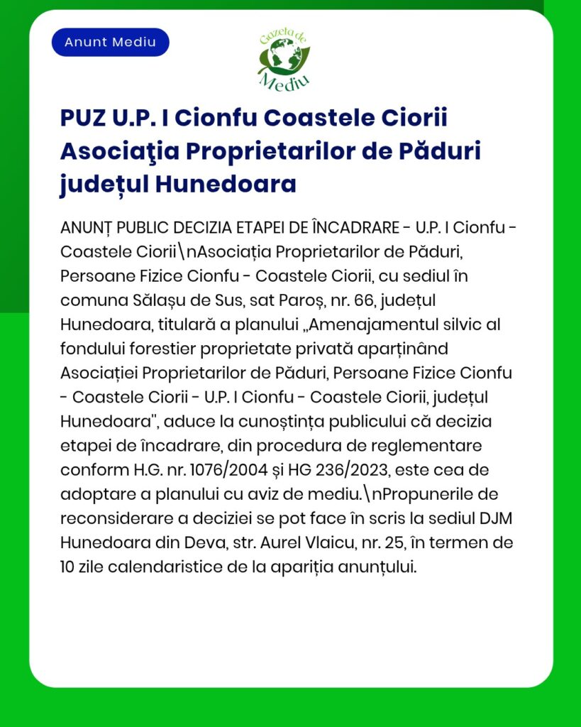 Anunț privind planul de amenajare teritorială pentru Cionfu Coast, județul Hunedoara, cu detalii despre administrarea proprietății și reglementările de mediu pentru asociația locală a proprietarilor de păduri.