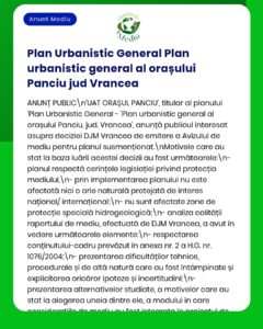 Anunț privind Planul Urbanistic General al orașului Panciu, județul Vrancea, cu menționarea cerințelor de mediu și a factorilor de decizie.