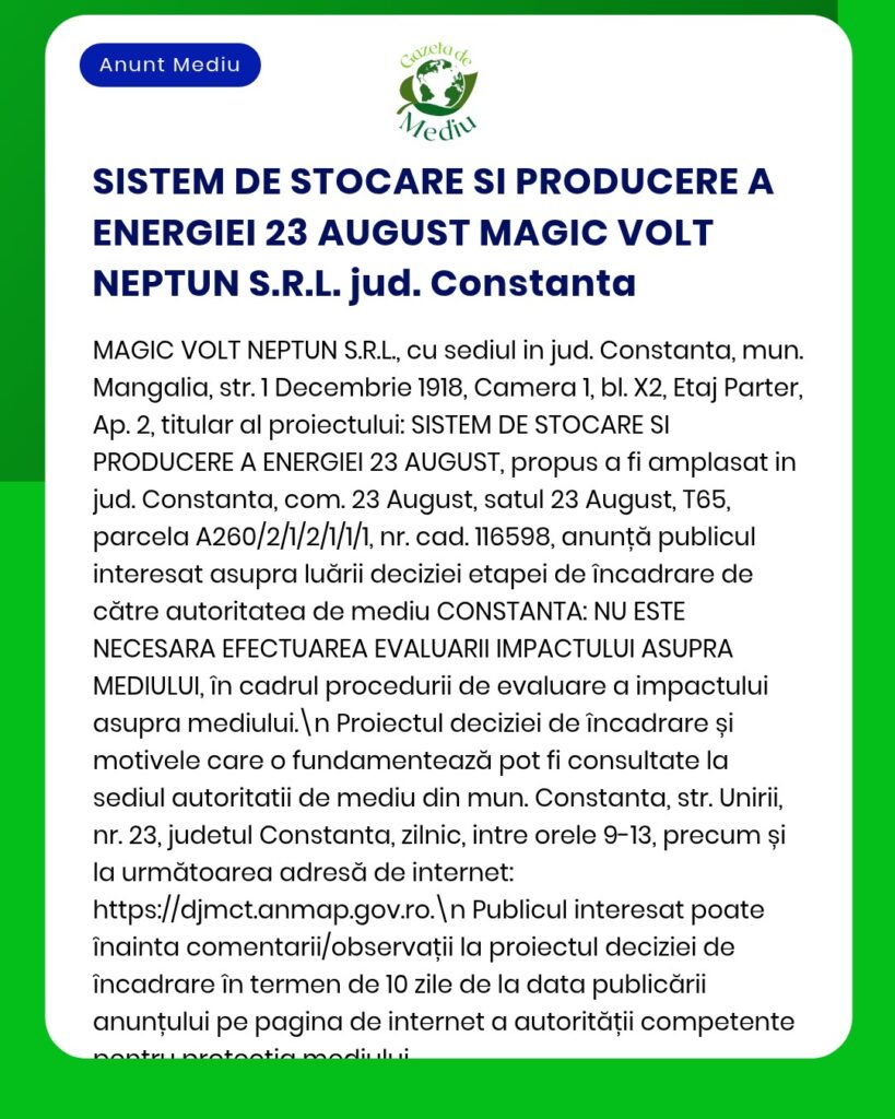 Instalarea unui sistem de stocare și producere a energiei de către MAGIC VOLT NEPTUN S.R.L. în județul Constanța, cu informații despre proiect și evaluarea de mediu.