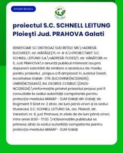 Afiș cu informații despre procesul de solicitare a autorizației de mediu pentru un proiect din Ploiești Sud și Prahova-Galați, cu menționarea organizațiilor implicate.