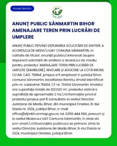 Anunț privind depunerea cererii de autorizație de mediu la APM pentru lucrări de nivelare și umplere a terenului în Sânmartin, județul Bihor.