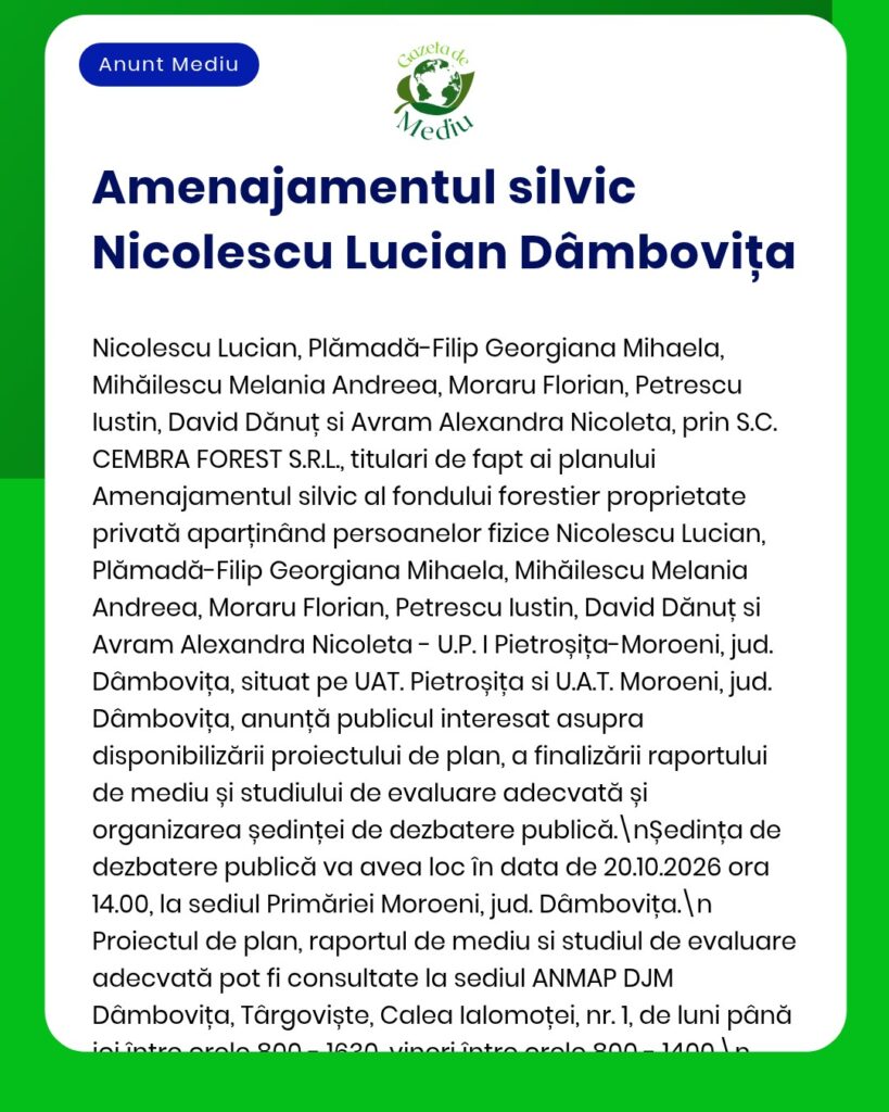 Administrația silvică „Nicolescu Lucian” din Dâmbovița privind aprobarea unui plan de gestionare forestieră și lista persoanelor și firmelor implicate.