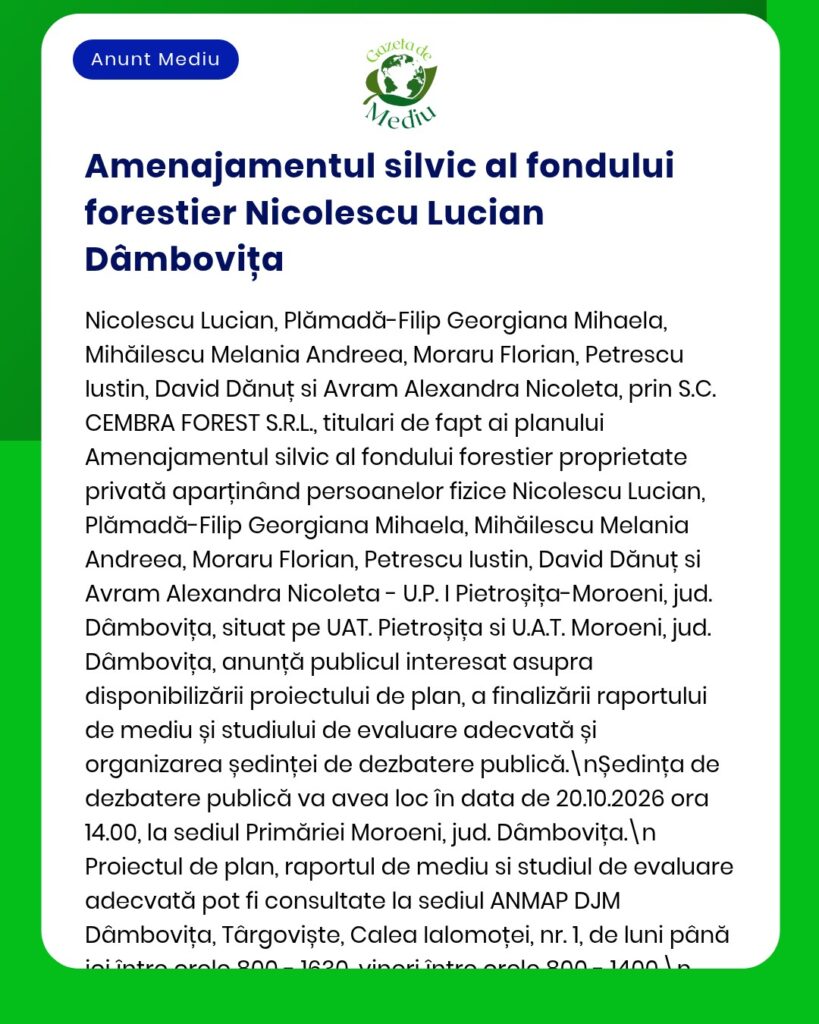 Anunț privind gestionarea fondului forestier „Niculescu Lucian Dâmbovița”, cu detalii despre proprietari și aprobarea administrării.
