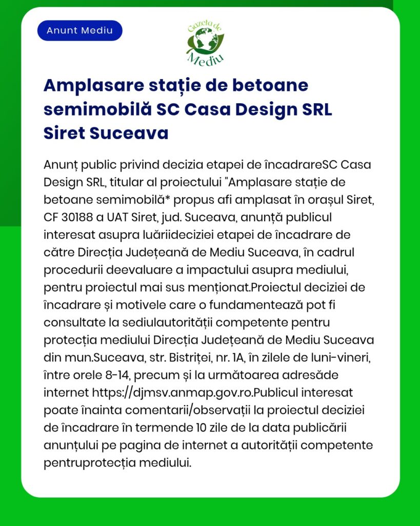 Amplasare stație de betoane semimobilă SC Casa Design SRL Siret Suceav
