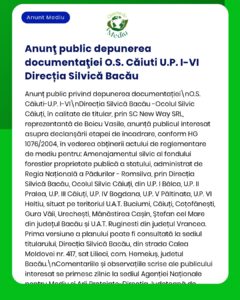 Anunț privind documentația de mediu elaborată de Ocolul Silvic Căiuți, referitoare la procedurile administrative și măsurile de împădurire din județul Bacău.