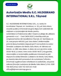APM anunță eliberarea autorizației de mediu pentru S.C. HILDEBRAND INTERNATIONAL S.R.L., Tășnad, privind activitățile de fabricare a utilajelor și protecția mediului.