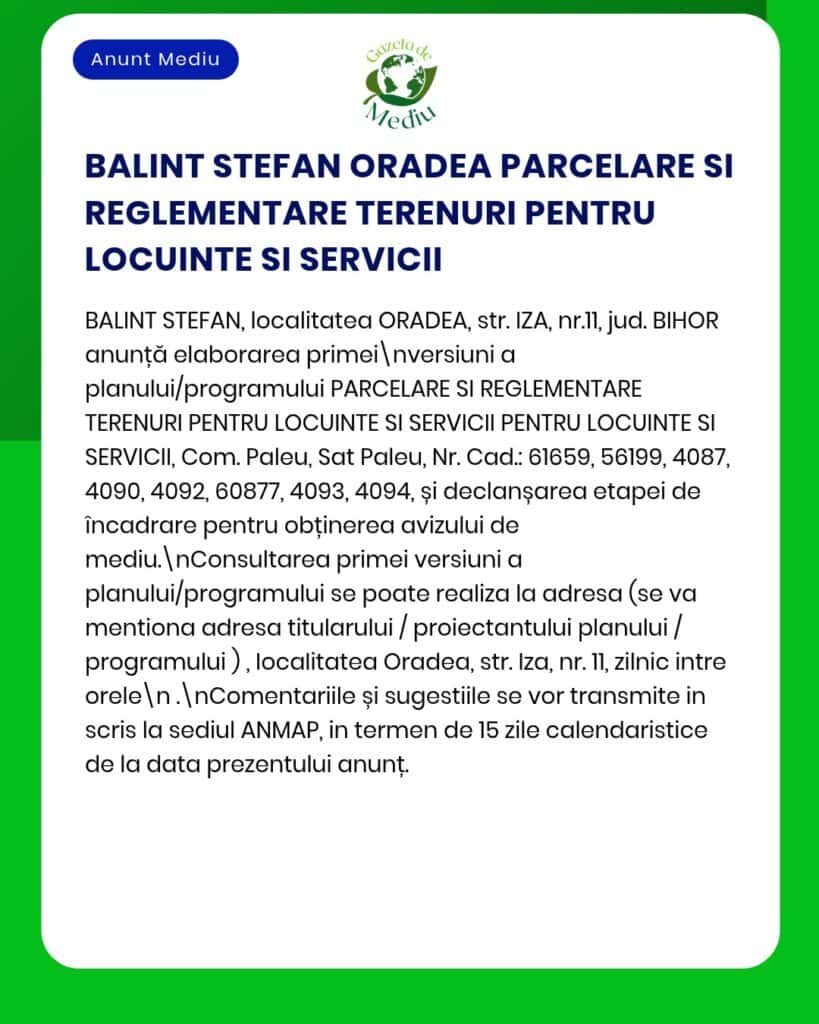 Notificare adresată lui BALINT STEFAN din Oradea privind parcelarea și reglementarea terenului destinat locuințelor/serviciilor, cu menționarea numerelor parcelelor, emisă de autoritatea locală.