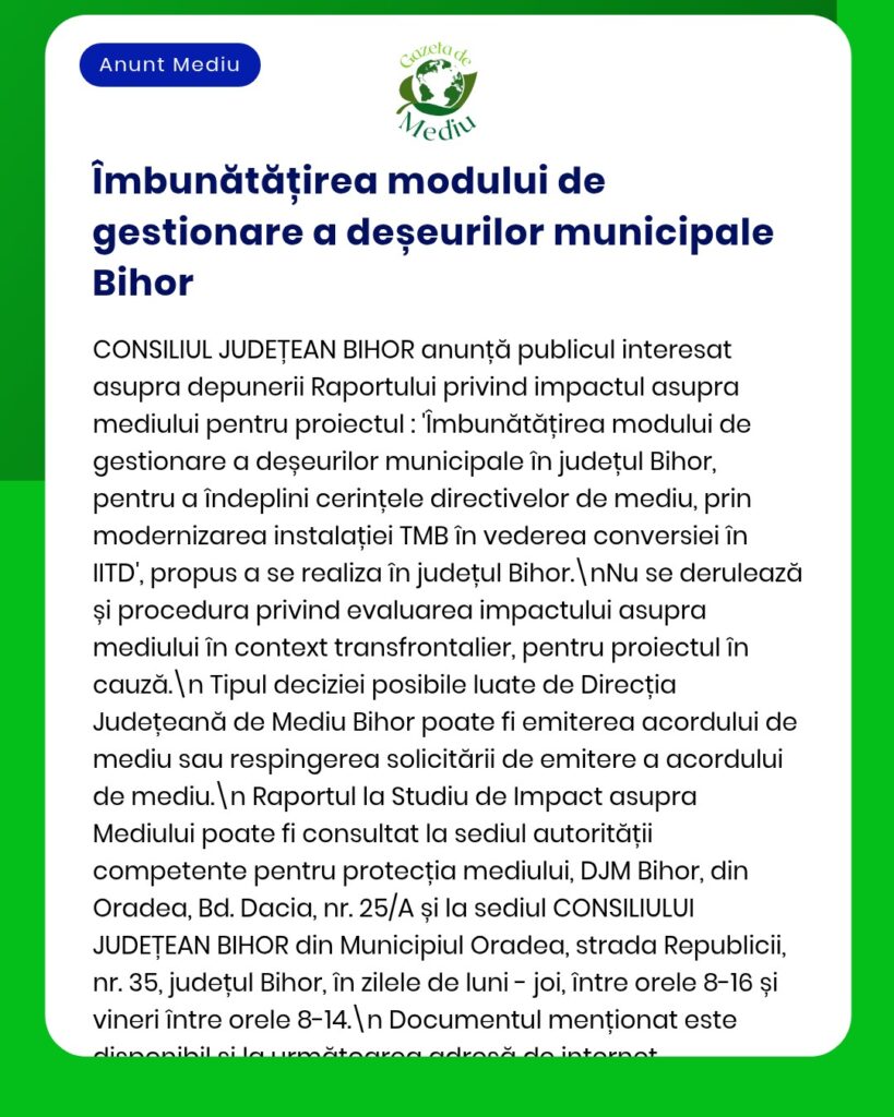 Anunț privind modulul de gestionare a deșeurilor municipale din județul Bihor, conținând informații despre actualizările de conformitate și procedurile de evaluare.