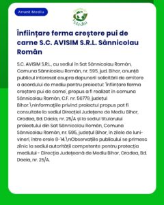 Anunț privind solicitarea autorizației de mediu pentru un proiect de fermă de carne în Sânnicolau Român, județul Bihor, depusă la APM.