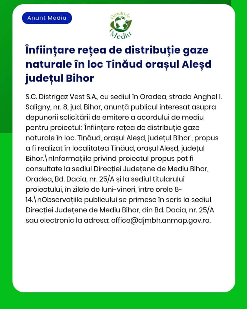 Anunț privind proiectul de distribuție a gazelor naturale în Aleșd, județul Bihor, cu informații despre APM.
