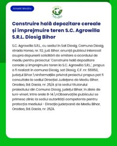 Propunerea S.C. Agrowill S.R.L. privind construirea unui depozit de cereale în Diosig, județul Bihor.