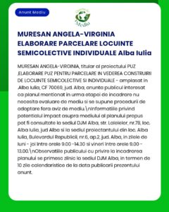Anunț informativ privind un plan de dezvoltare rezidențială în Alba Iulia, cu prezentarea etapelor proiectului.