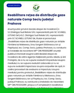 Anunț privind reabilitarea rețelei de distribuție a gazelor naturale în comuna Seciu, județul Prahova, cu detalii despre proiect și companie.