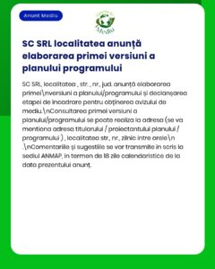 Anunț privind elaborarea primei versiuni a unui plan de program local, cu instrucțiuni de depunere și detalii despre perioada de transmitere a observațiilor.