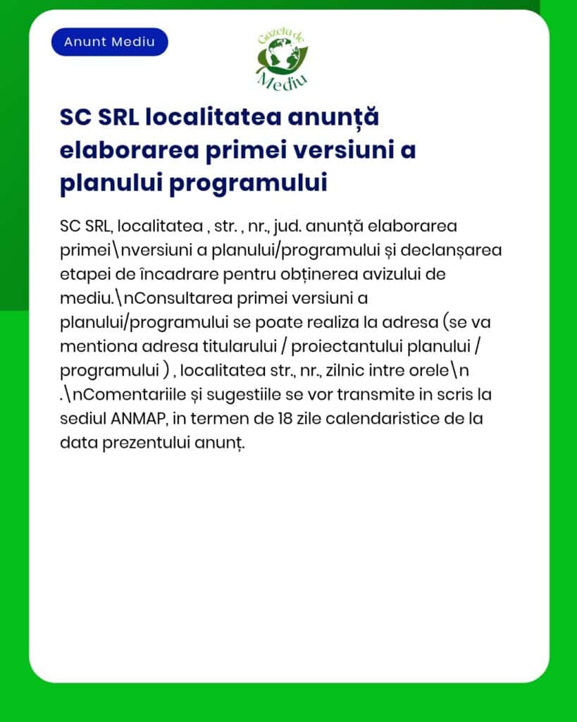 Anunț privind elaborarea primei versiuni a unui plan de program local, cu instrucțiuni de depunere și detalii despre perioada de transmitere a observațiilor.