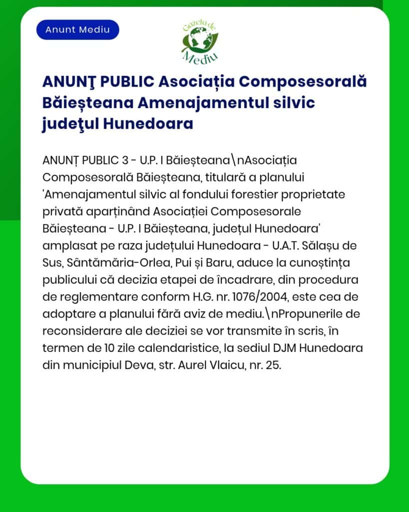 Plan de amenajare forestieră pentru Asociația Composesorală Băieșteană, județul Hunedoara.