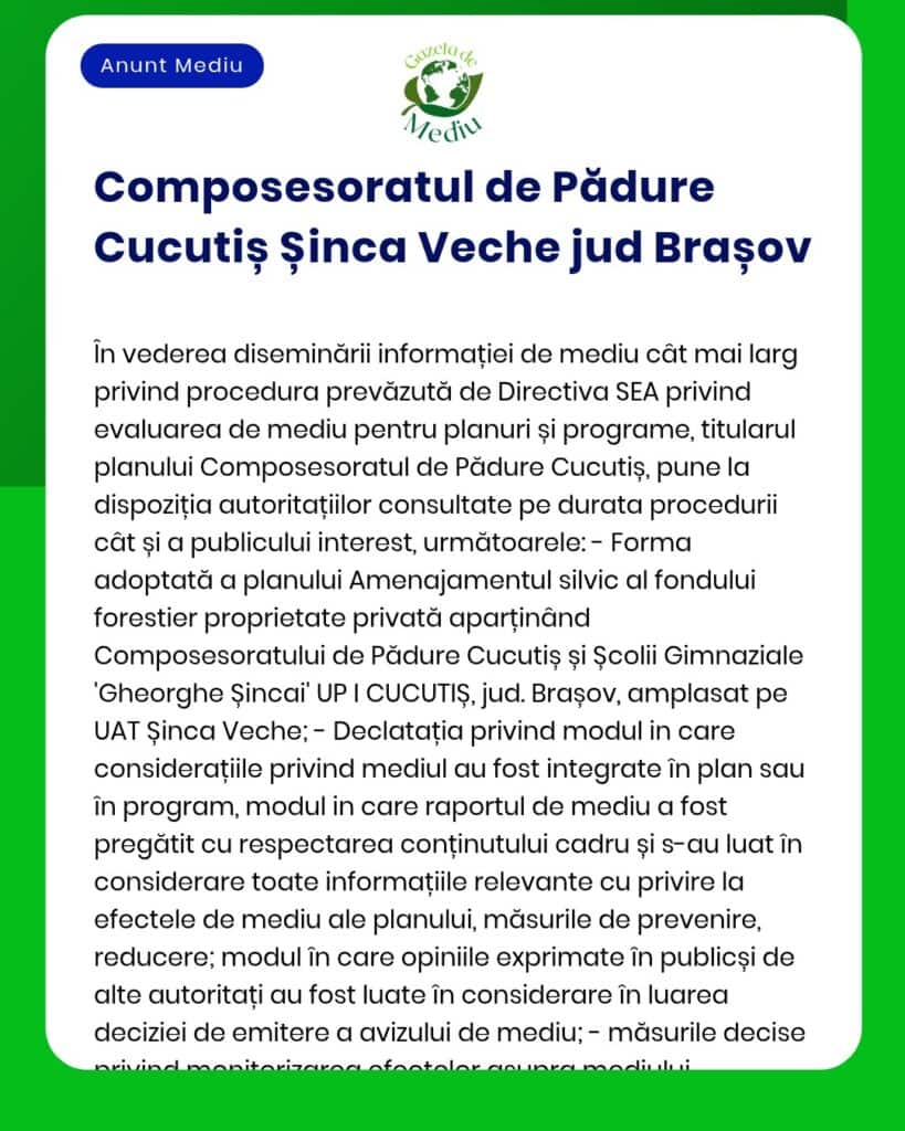 Anunț privind planul de amenajare forestieră pentru Composesoratul de Pădure Cucutiș, Șinca Veche, județul Brașov.