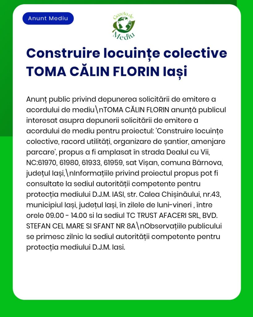 Construcția de locuințe colective TOMA CĂLIN FLORIN, Iași.