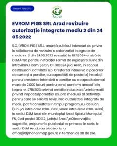 Revizuirea autorizației integrate de mediu pentru ferma de porci EVROM PIGS SRL din Arad.