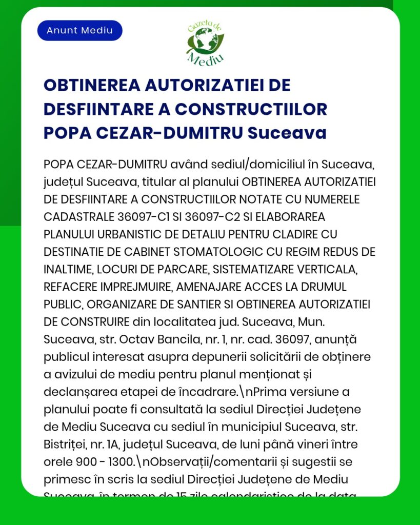 Demolarea clădirilor și amenajarea unui cabinet stomatologic, Popa Cezar-Dumitru, Suceava.
