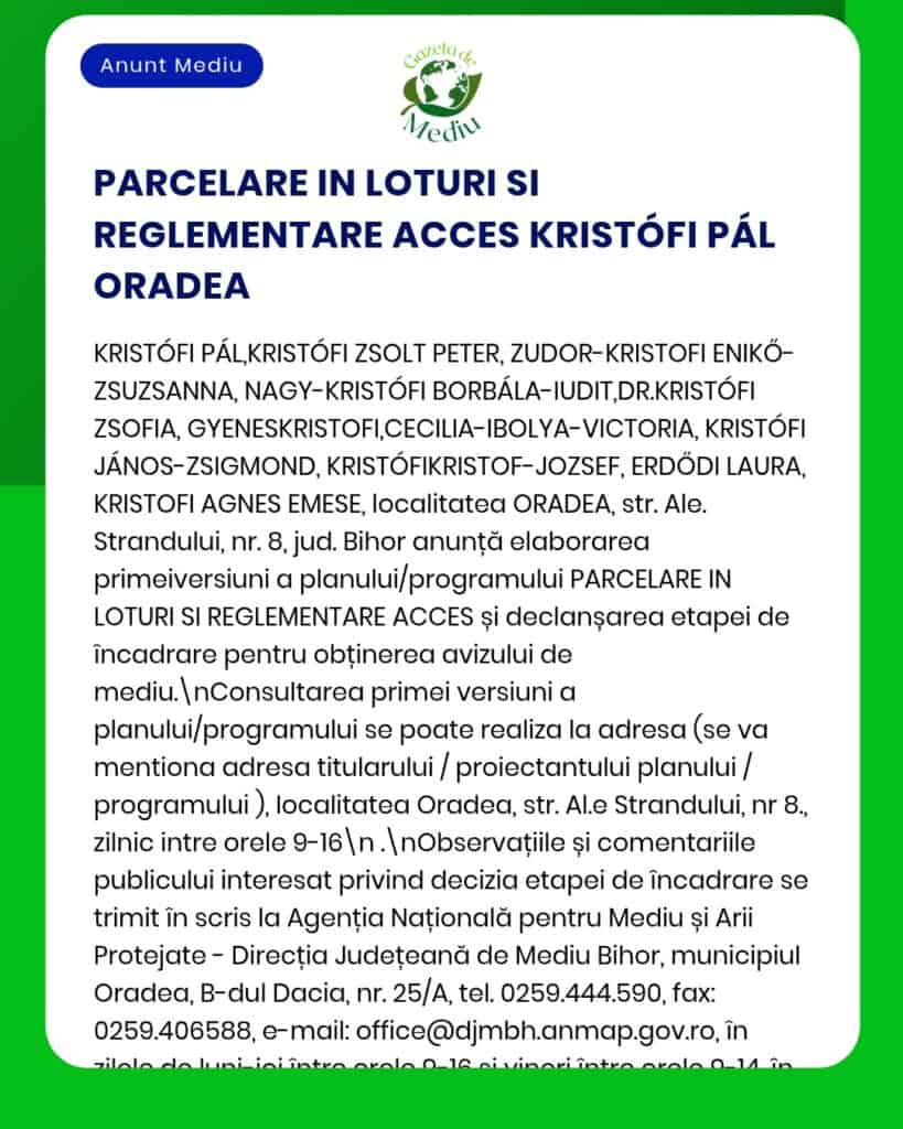 Anunț public privind parcelarea terenului și reglementarea accesului în Oradea.